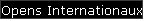 Opens Internationaux