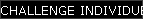 CHALLENGE INDIVIDUEL